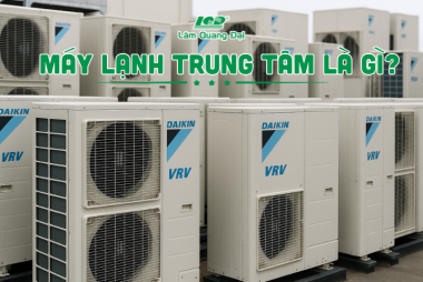 CÓ NHỮNG LOẠI MÁY LẠNH TRUNG TÂM NÀO?